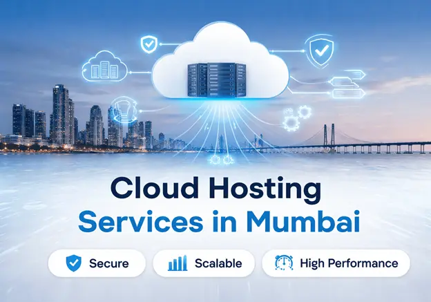 Cloud Hosting Services in Mumbai